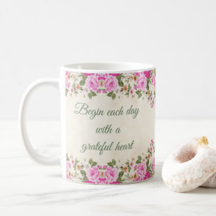 Floral "Begin each day with a grateful heart" Mug