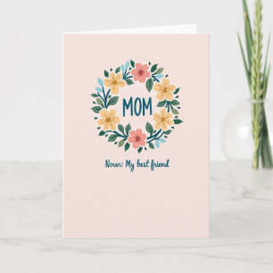 Floral Best Friend Mum Card