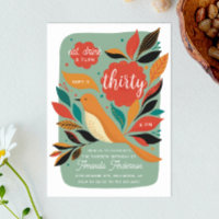 Floral bird 30th Birthday party. Eat drink thirty