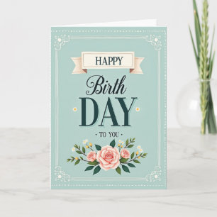 Floral Birthday Teal Rose Card