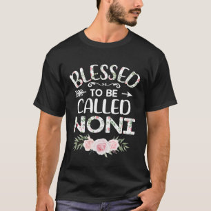 Floral Blessed to Be Called Noni Mothers Day Women T-Shirt