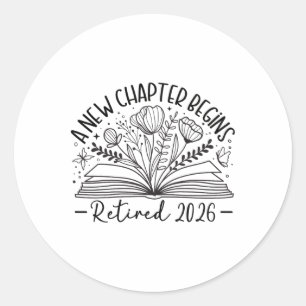 Floral Book A New Chapter Begins Retired Retiremen Classic Round Sticker