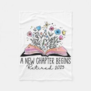 Floral Book A New Chapter Begins Retired Retiremen Fleece Blanket