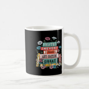 Floral Books Flower Anti Trump Democrat President Coffee Mug