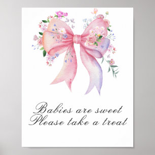 Floral bow baby shower - babies are sweet poster