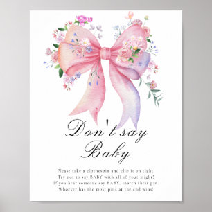 floral bow baby shower - Don't say baby Poster