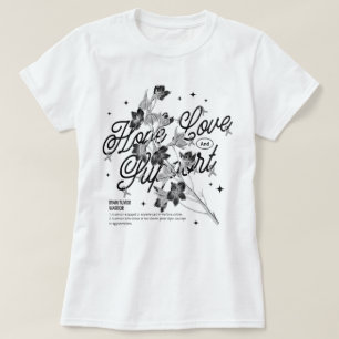 Floral Brain Tumour Warrior Hope Love Support T-Shirt