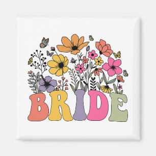 Floral Bride Bridesmaid Wildflowers Groovy Bachelo Magnet