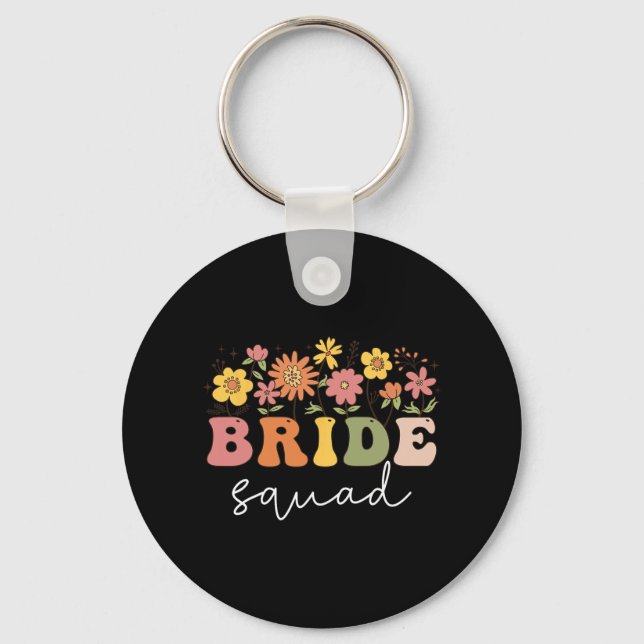 Floral Bride Squad Wildflower Wedding Bachelorette Key Ring (Front)
