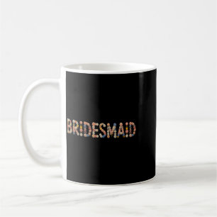 Floral Bridesmaid Bride Team Bridal In Progress Coffee Mug