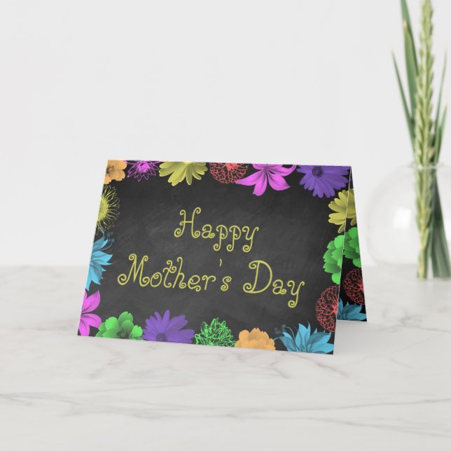 Floral Brights On Chalkboard Happy Mother's Day Card (Front)