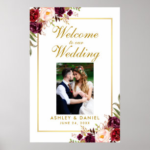 Floral Burgundy Gold Wedding Welcome Photo Poster