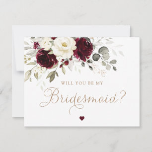 Floral Burgundy Will You Be My Bridesmaids Card
