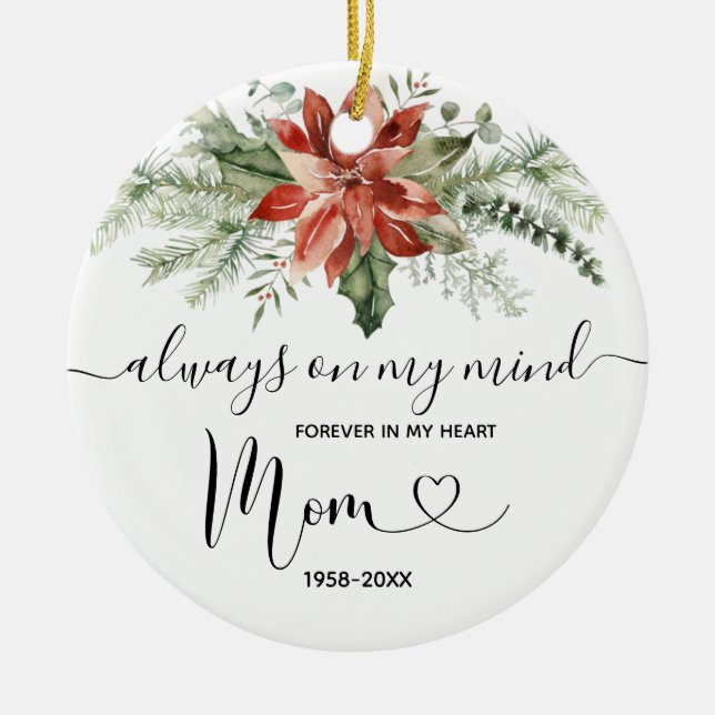 Floral Christmas In Loving Memory of Mum  Ceramic Ornament (Front)