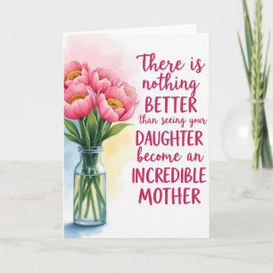 Floral Daughter Motherhood Card