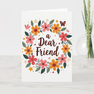 Floral Dear Friend Card