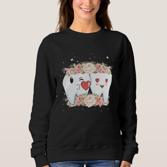 Floral Dentist Dental Hygienist Valentine's Day Sweatshirt (Front)