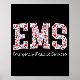 Floral Ems Emergency Medical Services Emt Wildflow Poster