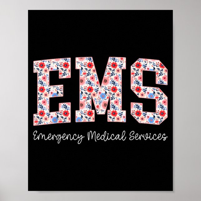 Floral Ems Emergency Medical Services Emt Wildflow Poster (Front)