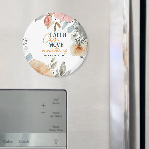 Floral Faith Can Move Mountains Magnet