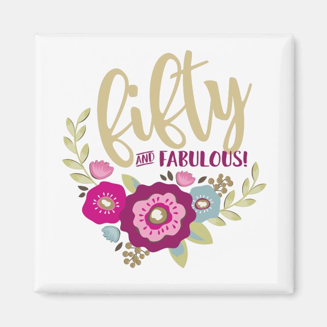 Floral Fifty Fabulous 50th birthday Pink Gold Magnet (Front)
