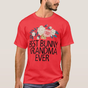 Floral Flowers Cute Love Funny Best Bunny Grandma T-Shirt