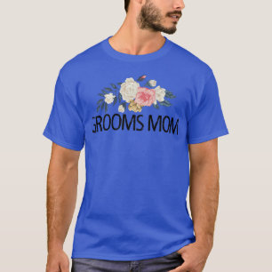 Floral Flowers Cute Love Funny Grooms Mum  T-Shirt