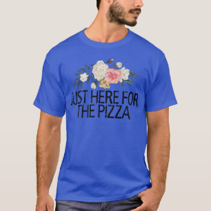 Floral Flowers Sarcastic Funny Just Here For The P T-Shirt