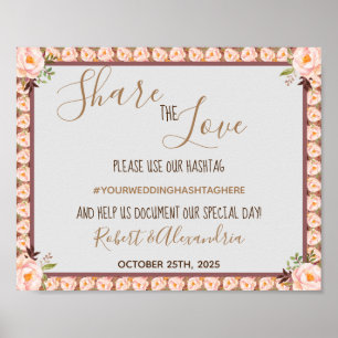 Floral Frame Share the Love Social Media Wedding Poster