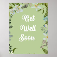 Floral Get Well Soon Greetings Poster