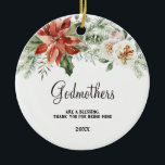 Floral Gift for Godparent Proposal from Godchild  Ceramic Ornament<br><div class="desc">Gift for Godparent Proposal from Godchild for Christening,  Baptism,  Christmas.</div>