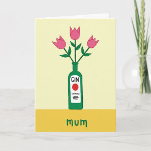 Floral Gin Credible Mum Card