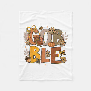 Floral Gobble Till You Wobble Turkey Thanksgiving Fleece Blanket