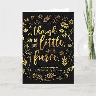 Floral Gold Little But Fierce William Shakespeare Card