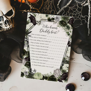 Floral Gothic Who knows Daddy Best Game