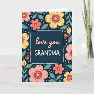 Floral Grandma Love You Card