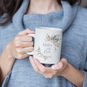 Floral Greenery   Mother of the Bride Mug