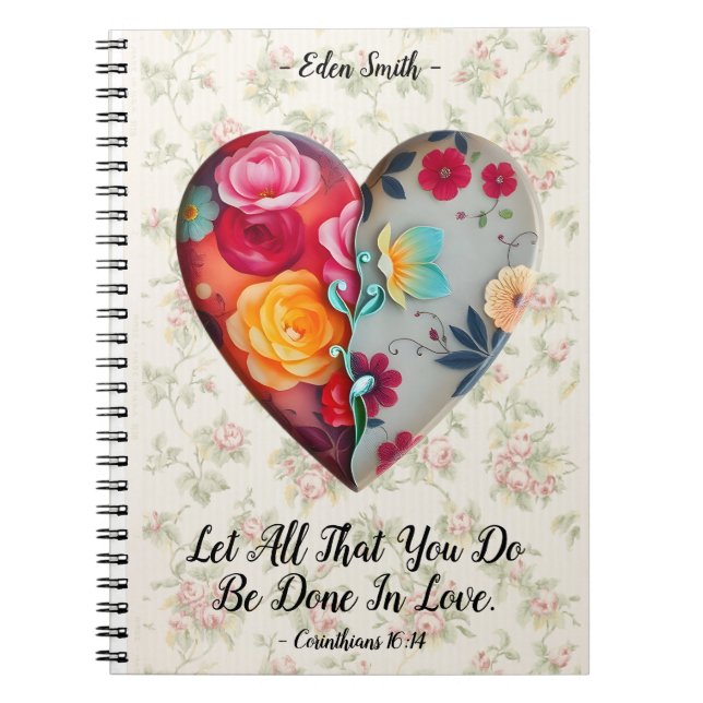 Floral Heart Custom Journal - All You Do In Love (Front)