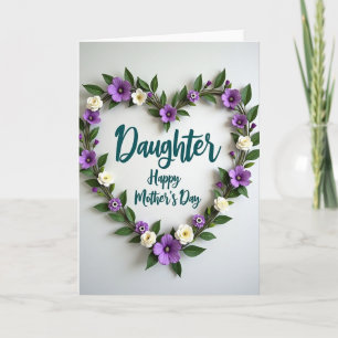 Floral Heart Daughters Day Card