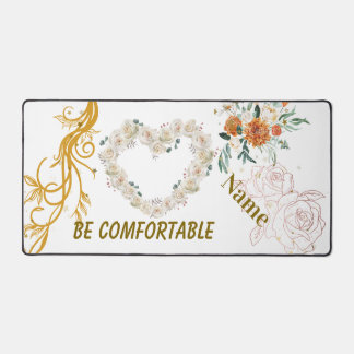 Floral Heart Personalised Desk Mat – "Be Comfortab