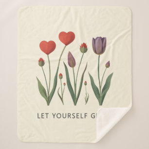 Floral Heart Tulips Let Yourself Grow Quote Sherpa Blanket