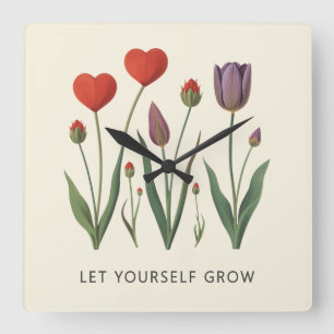 Floral Heart Tulips Let Yourself Grow Quote Square Wall Clock