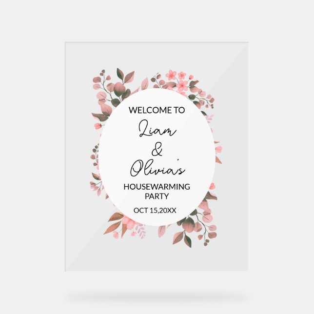Floral Housewarming Party Entrance Welcome  Acrylic Sign (Front)