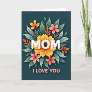 Floral I Love You Mum Art Card