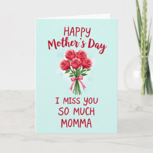 Floral I Miss You Momma Card