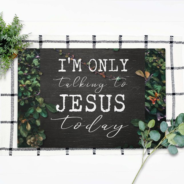 Floral I'm Only Talking to Jesus Today Doormat (Creator Uploaded)