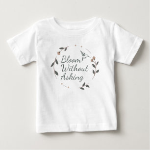 Floral Inspirational Baby T-Shirt