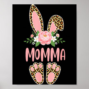 Floral leopard momma bunny happy easter mother'sFl Poster