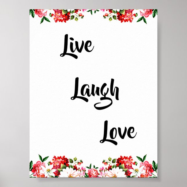 Floral "Live, Laugh, Love" Elegant     Poster (Front)