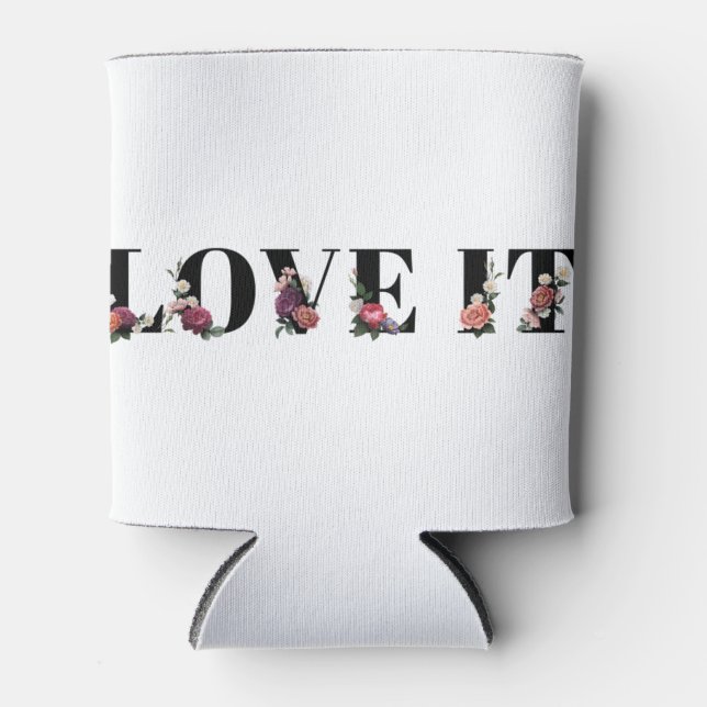 Floral love it word typography design element can cooler (Front)